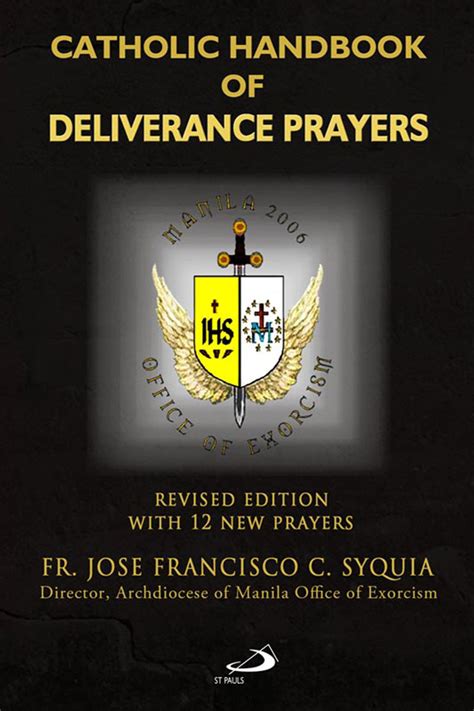 Rules for Deliverance of Places and Objects. . Catholic handbook of deliverance prayers pdf